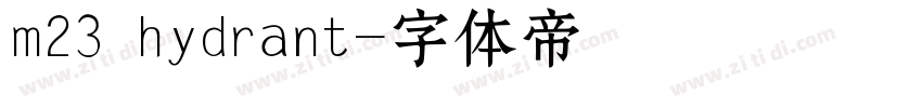m23 hydrant字体转换